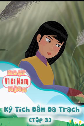 Kỳ Tích Đầm Dạ Trạch - Tập 2