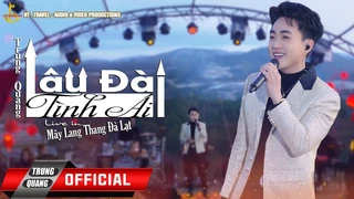 Lâu Đài Tình Ái - Trung Quang