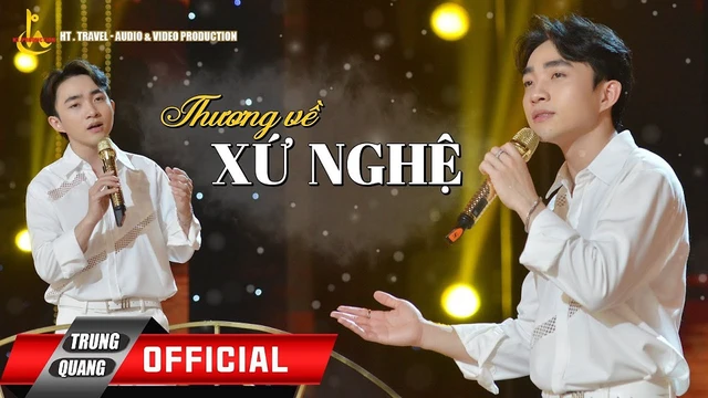 Thương Về Xứ Nghệ - Trung Quang