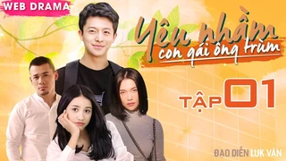 Yêu Nhầm Con Gái Ông Trùm - Phần 1