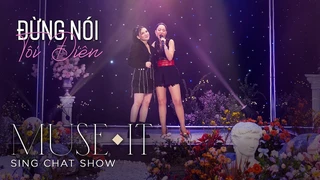 Đừng Nói Tôi Điên - Thu Minh ft Myra Trần