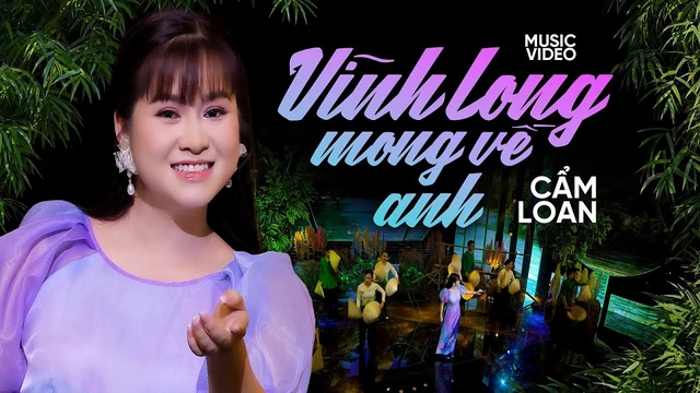 Vĩnh Long Mong Anh Về - Cẩm Loan