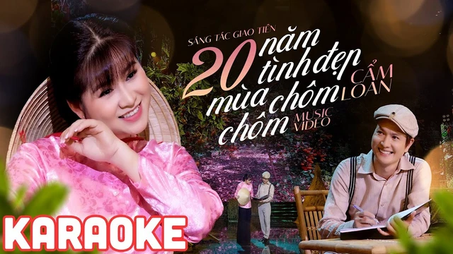 Karaoke 20 Năm Tình Đẹp Mùa Chôm Chôm - Cẩm Loan