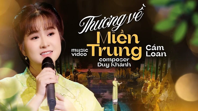 Thương Về Miền Trung - Cẩm Loan