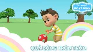 Ca khúc Quả bóng tròn tròn