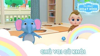 Ca khúc Chú voi cừ khôi