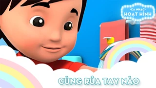Ca khúc Cùng rửa tay nào (2)