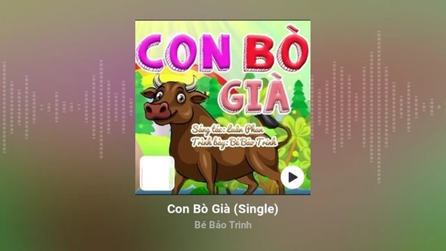 Con Bò Già [Bé Bảo Trinh]