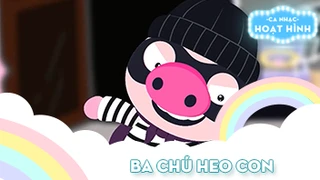 Ca khúc Ba chú heo con (2)