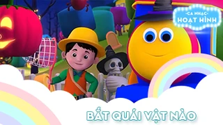 Ca khúc Bắt quái vật nào