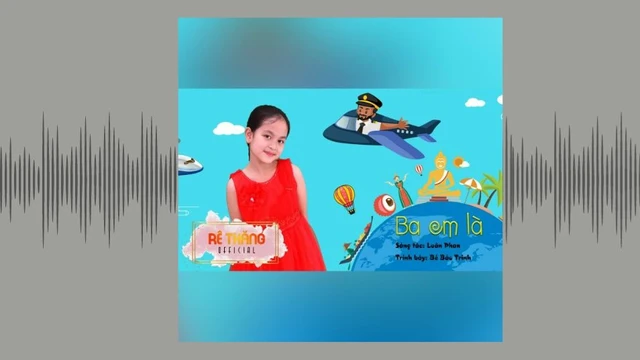 Ba em là - Bé Bảo Trinh