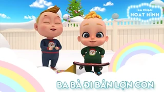 Ca khúc Ba bà đi bán lợn con (4)