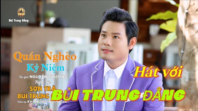 Karaoke Quán Nghèo Kỷ Niệm - Hát Với Bùi Trung Đẳng