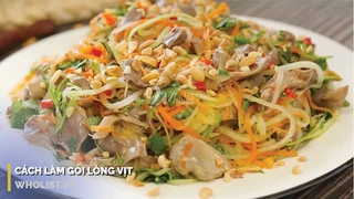 Mách bạn cách chế biến món nộm lòng vịt lạ miệng mà ngon không kém ngoài hàng