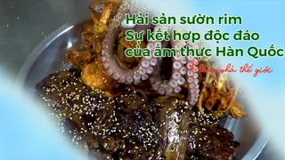 Hải sản sườn rim - Sự kết hợp độc đáo của ẩm thực Hàn Quốc 