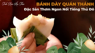 Bánh Dày Quán Gánh - Đặc Sản Thơm Ngon Nổi Tiếng Thủ Đô