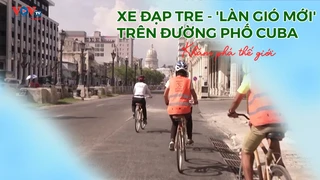 Xe đạp tre - "làn gió mới" trên đường phố Cuba