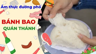 Bánh Bao Quán Thánh - Ẩm thực đường phố