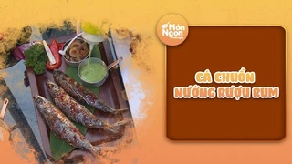 “Chảy nước miếng” với món cá chuồn nướng rượu rum 
