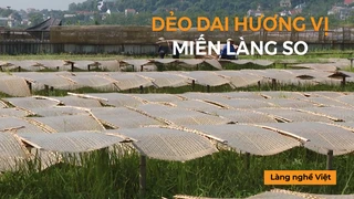 Dẻo dai hương vị miến làng So