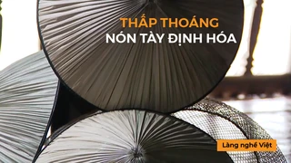 Thấp thoáng nón tày Định Hóa