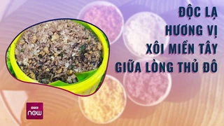 Độc lạ hương vị xôi miền Tây Nam bộ giữa lòng Thủ đô Hà Nội