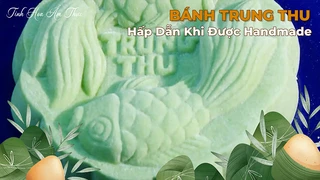 Bánh Trung Thu - Hấp Dẫn Khi Được Handmade