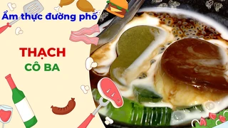 Thạch cô Ba - Ẩm thực đường phố