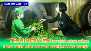 Thái Nguyên Phát Triển Du Lịch Cộng Đồng Gắn Với Trải Nghiệm Nông Nghiệp