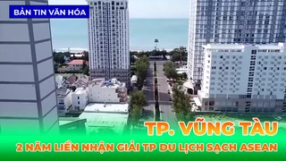  Thành Phố Vũng Tàu 2 Năm Liên Tiếp Nhận Giải Thành Phố Du Lịch Sạch Asean