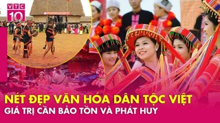Đa dạng sức sống và văn hóa các dân tộc anh em Việt Nam