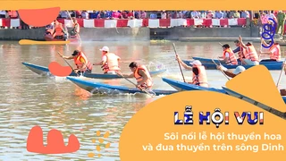Sôi nổi lễ hội thuyền hoa và đua thuyền trên sông Dinh