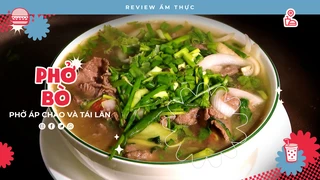 Phở Phát - Review Ẩm thực