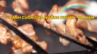Bánh cuốn chả nướng Phủ Lý - Hà Nam