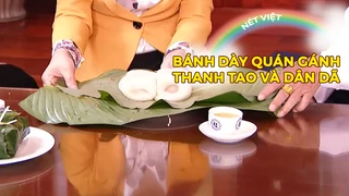 Bánh dày Quán Gánh, thanh tao và dân dã