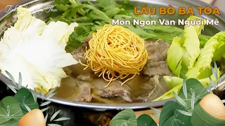 Lẩu bò Ba Toa - Món ngon vạn người mê 