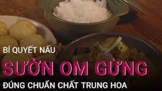 Bí quyết nấu sườn om gừng đúng chất Trung Hoa 