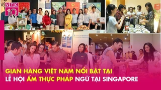 Gian hàng Việt Nam nổi bật tại Lễ hội ẩm thực Pháp ngữ tại Singapore