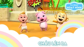 Ca khúc Cháu lên ba (12)