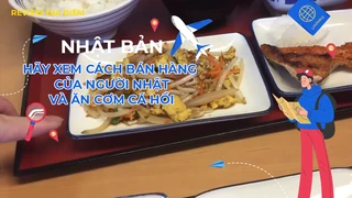 Hãy xem cách bán hàng của người Nhật và ăn cơm cá hồi