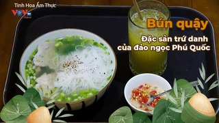 Bún quậy - Đặc sản trứ danh của đảo ngọc Phú Quốc 