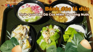 Bánh đúc lá dứa - Thức Quà Dân Dã Của Miền Tây Sông Nước 