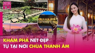 Khám phá nét đẹp tự tại nơi chùa Thanh Âm