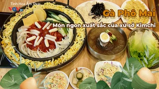 Gà Phô Mai - Món ngon xuất sắc của xứ sở Kimchi