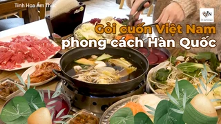 Gỏi cuốn Việt Nam phong cách Hàn Quốc - Ẩm thực Hàn Quốc 
