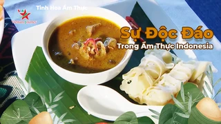 Sự Độc Đáo Trong Ẩm Thực Indonesia - Tinh Hoa Ẩm Thực 