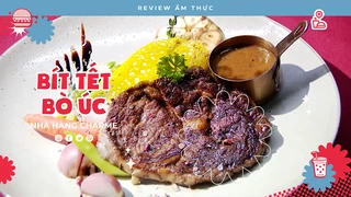 Bít tết bò Úc - Review Ẩm thực