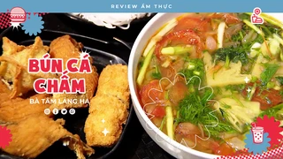 Bún cá chấm Láng Hạ - Review Ẩm thực