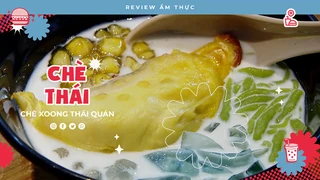 Chè Xoong Thái - Review Ẩm thực