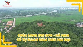 Chùa Long Đọi sơn - Cổ tự ngàn năm trên núi Đọi